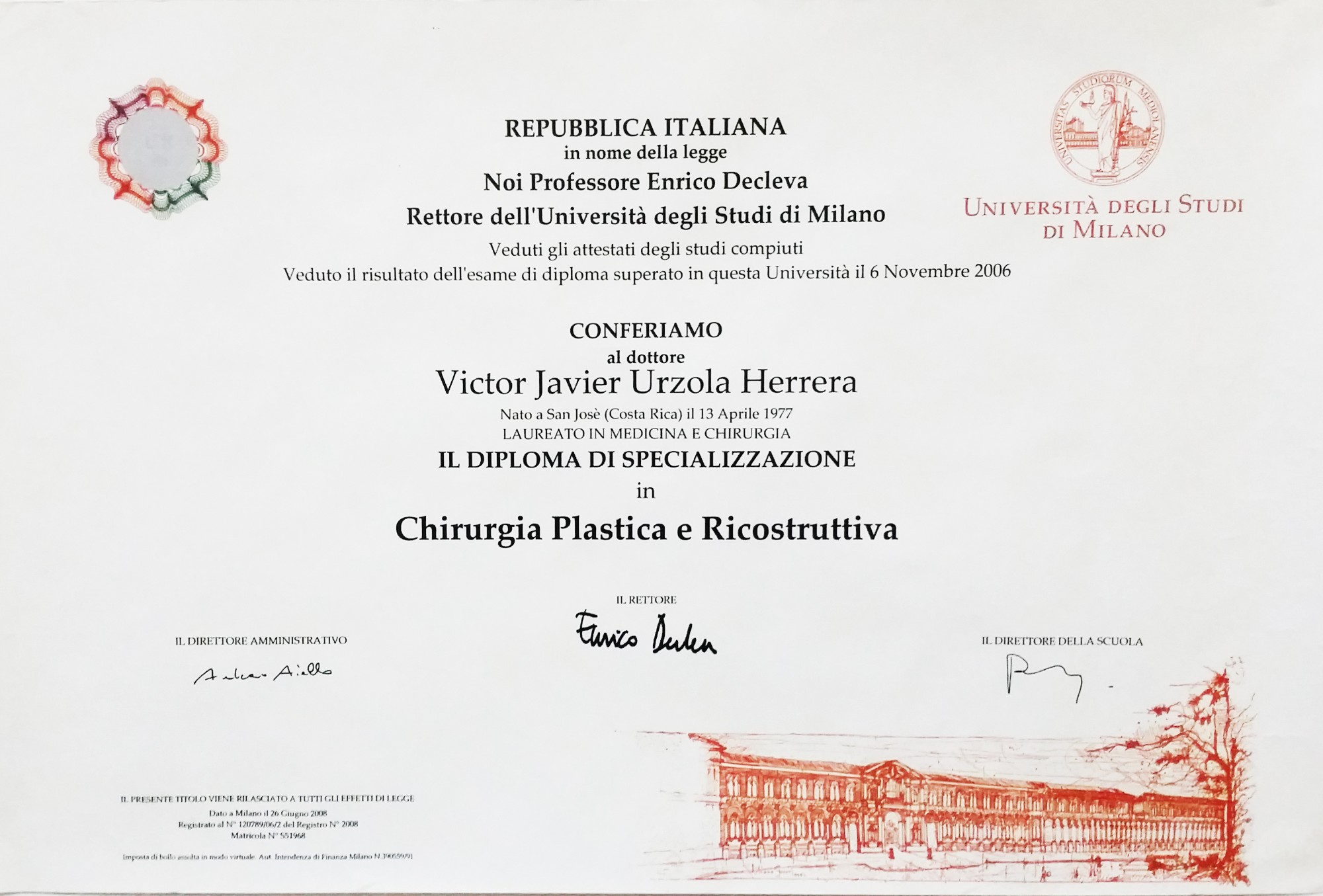 Specialty diploma in plastic and reconstructive surgery — University of Milan, Italy, 2006